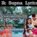 Ik-Supna-Lyrics