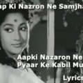 Aap-Ki-Nazron-Ne-Samjha-Lyrics-compressor