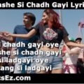 Nashe-Si-Chadh-Gayi-Lyrics