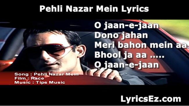 Pehli Nazar Mein Lyrics - Race | Atif Aslam - LyricsEz